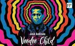 The Voodoo Child - The Unbelievable Tale of José Leandro Andrade